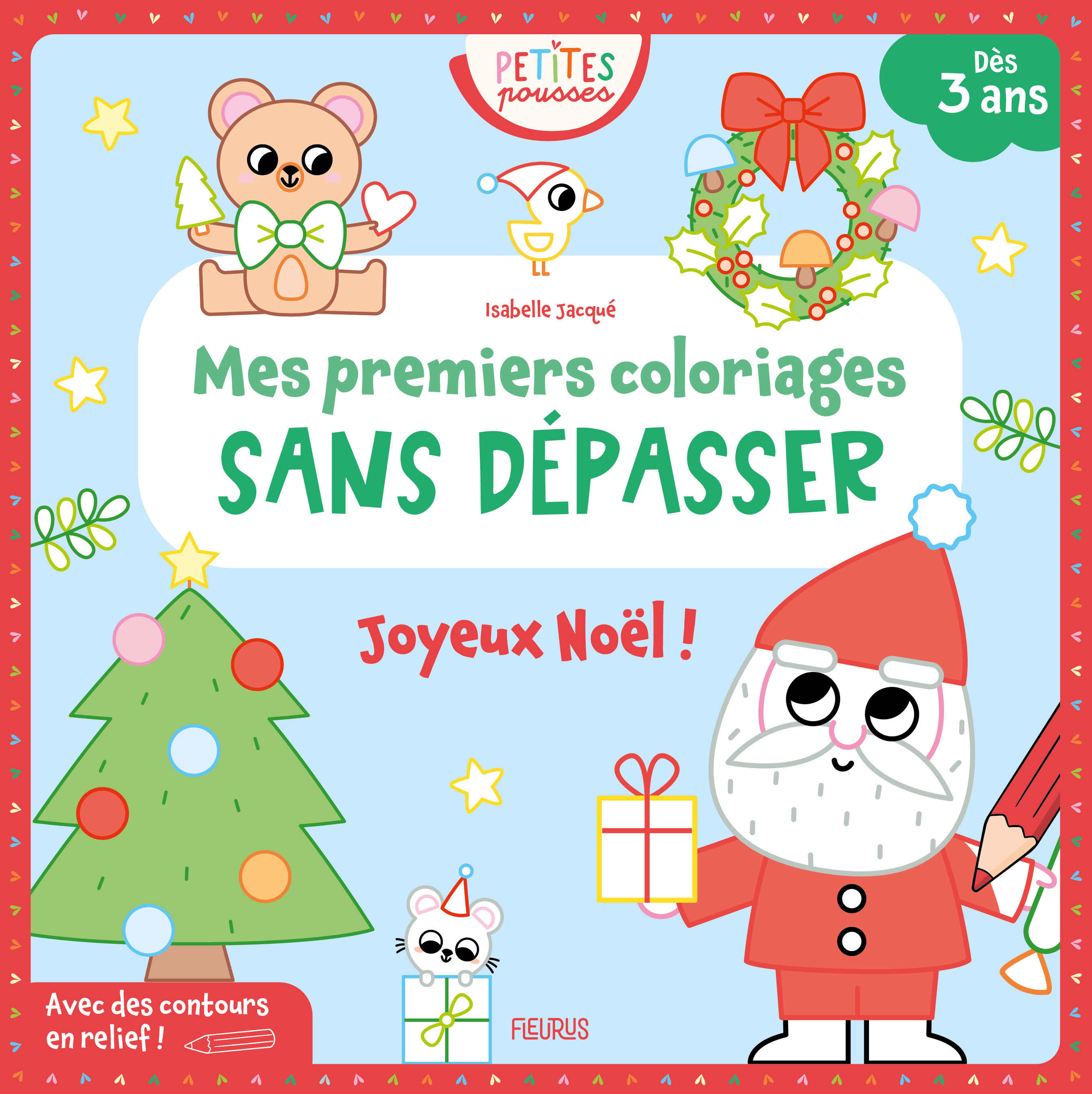 Mes premiers coloriages sans dépasser - Joyeux Noël !