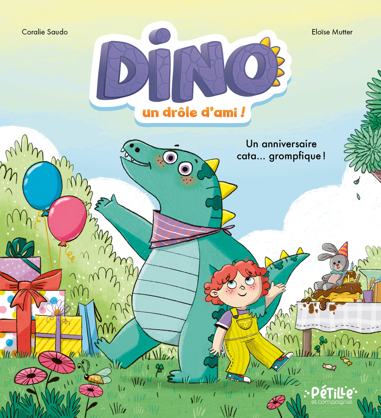 Dino, un drôle d'ami - Un anniversaire cata... grompfique !