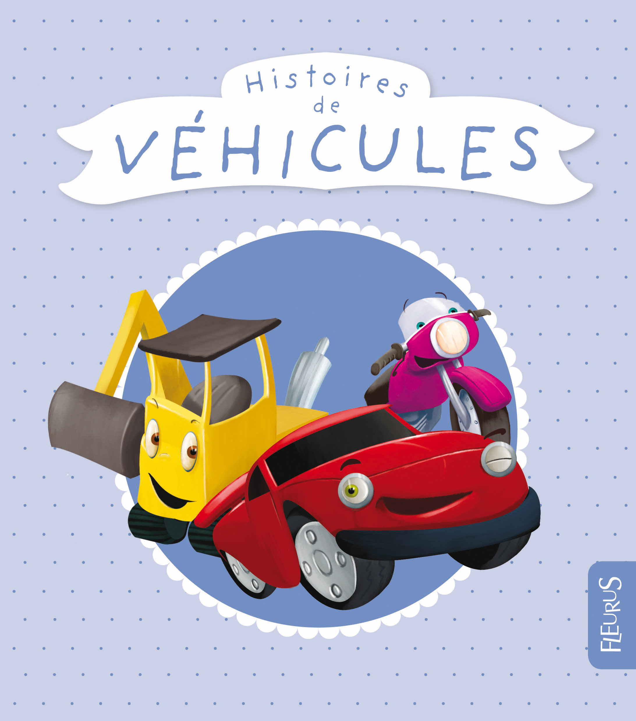 HISTOIRES DE VEHICULES