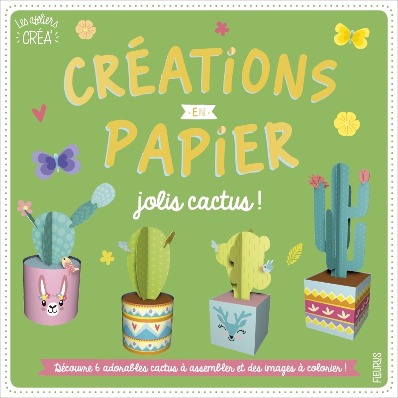 Créations en papier - Jolis cactus
