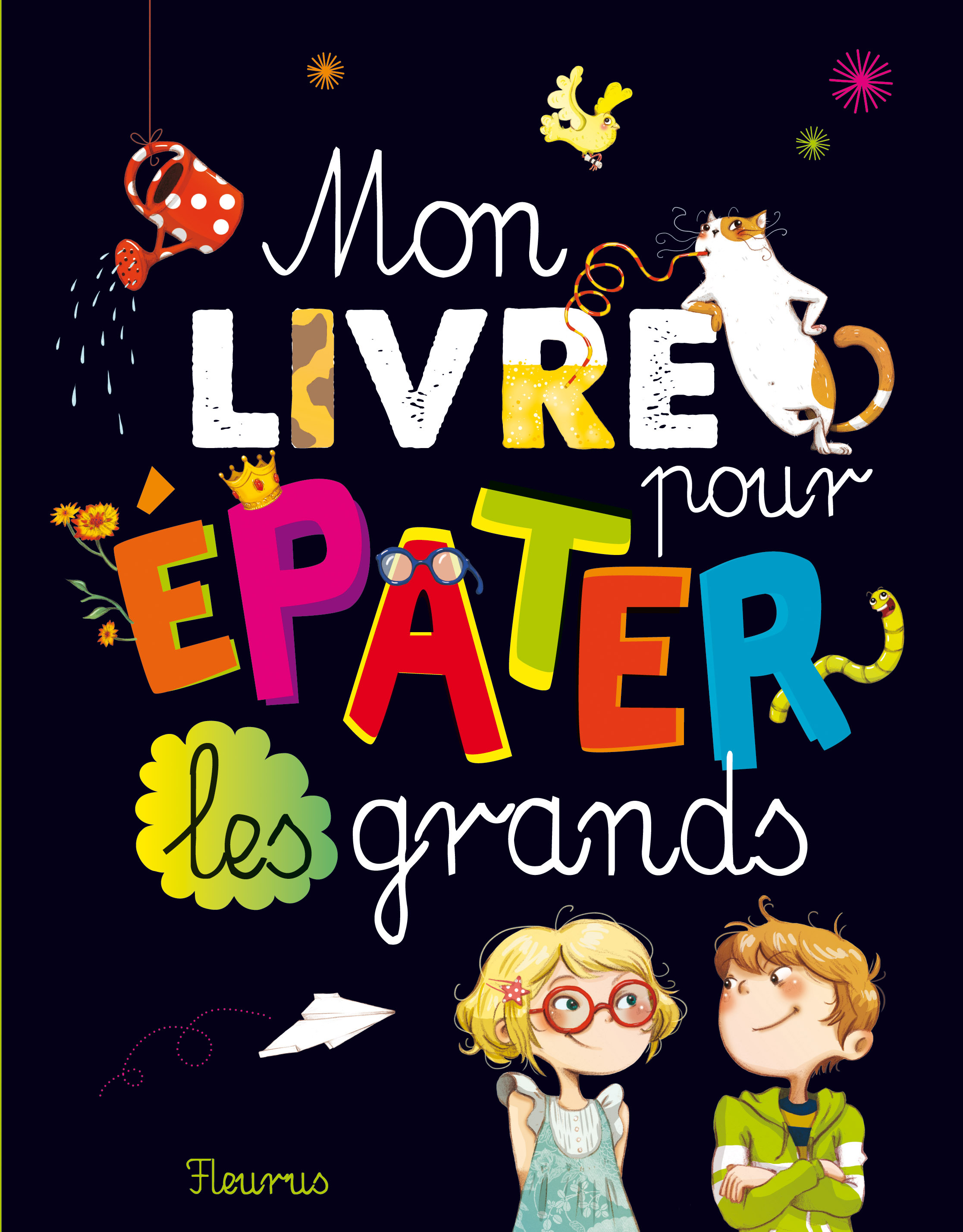MON LIVRE POUR EPATER LES GRANDS