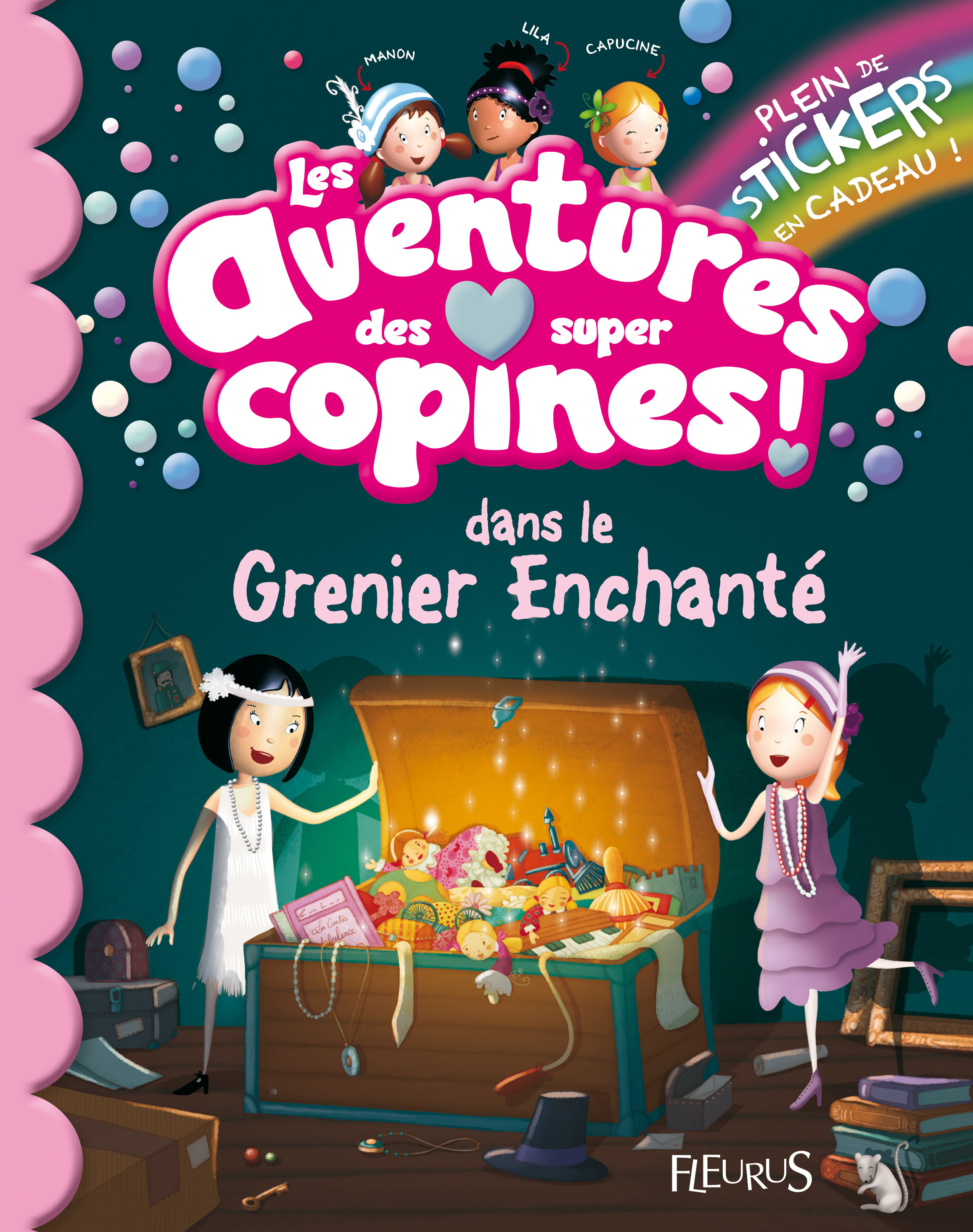 LES AVENTURES DES SUPER COPINES DANS LE GRENIER ENCHANTE