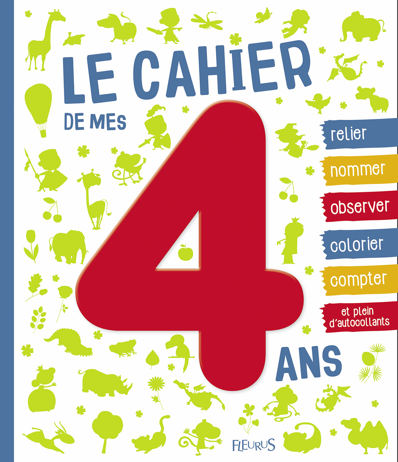 Le cahier de mes 4 ans - NE