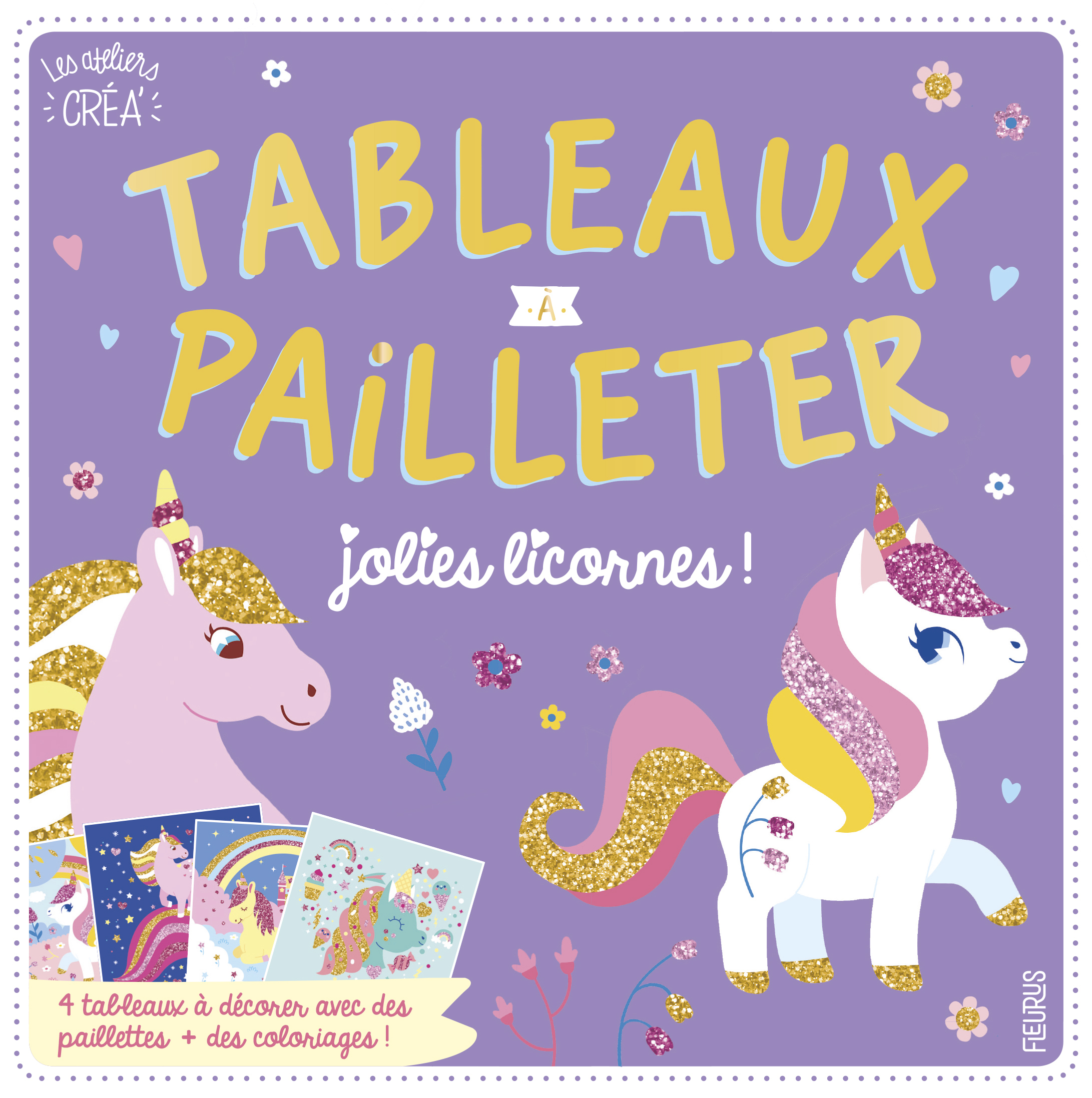Tableaux à pailleter, jolies licornes !