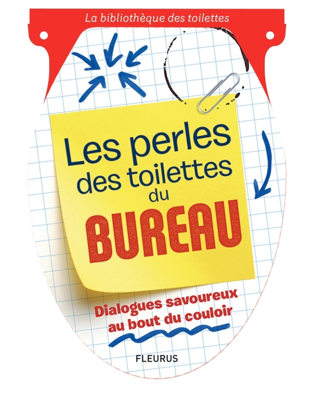 LES PERLES DES TOILETTES DU BUREAU