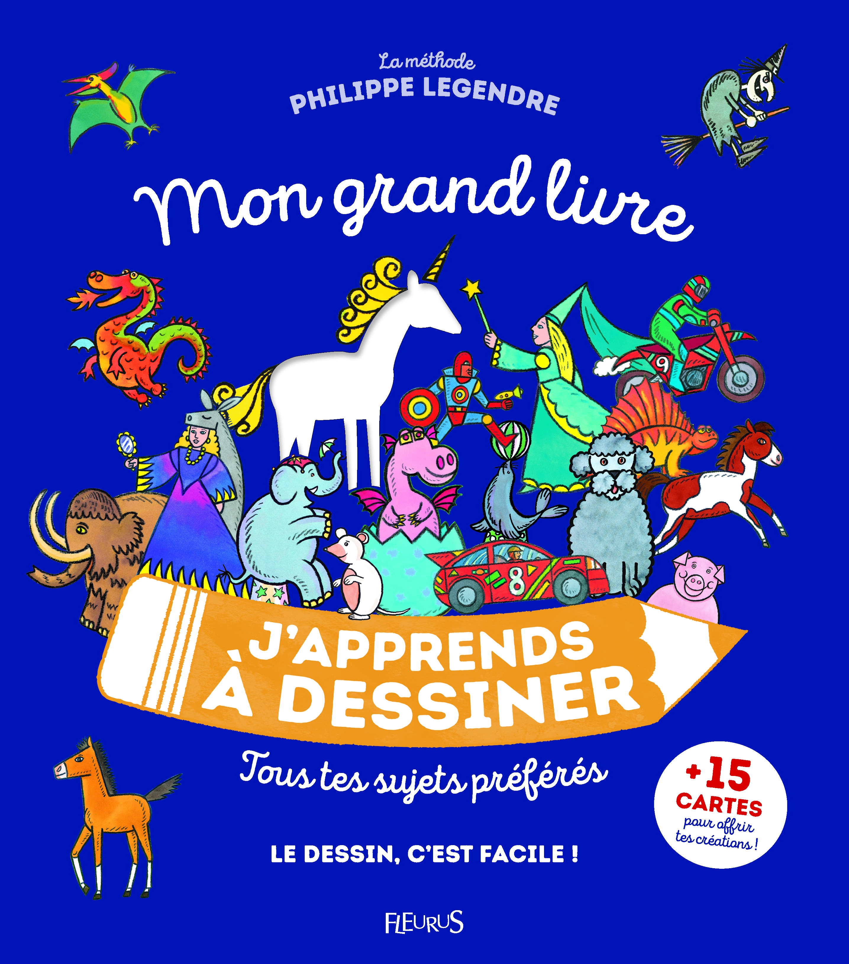 Mon grand livre J'apprends à dessiner