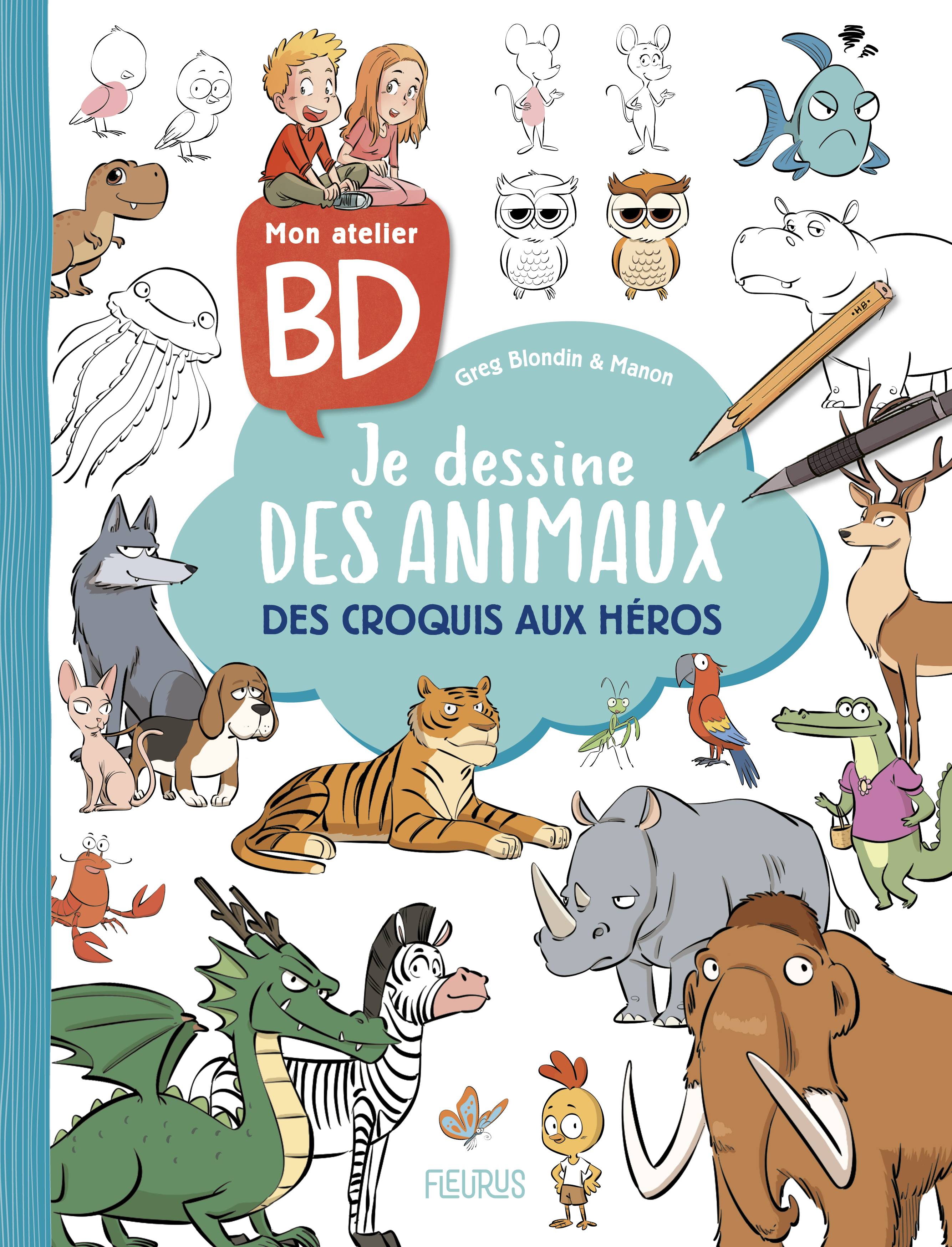 Mon atelier BD.- Je dessine des animaux