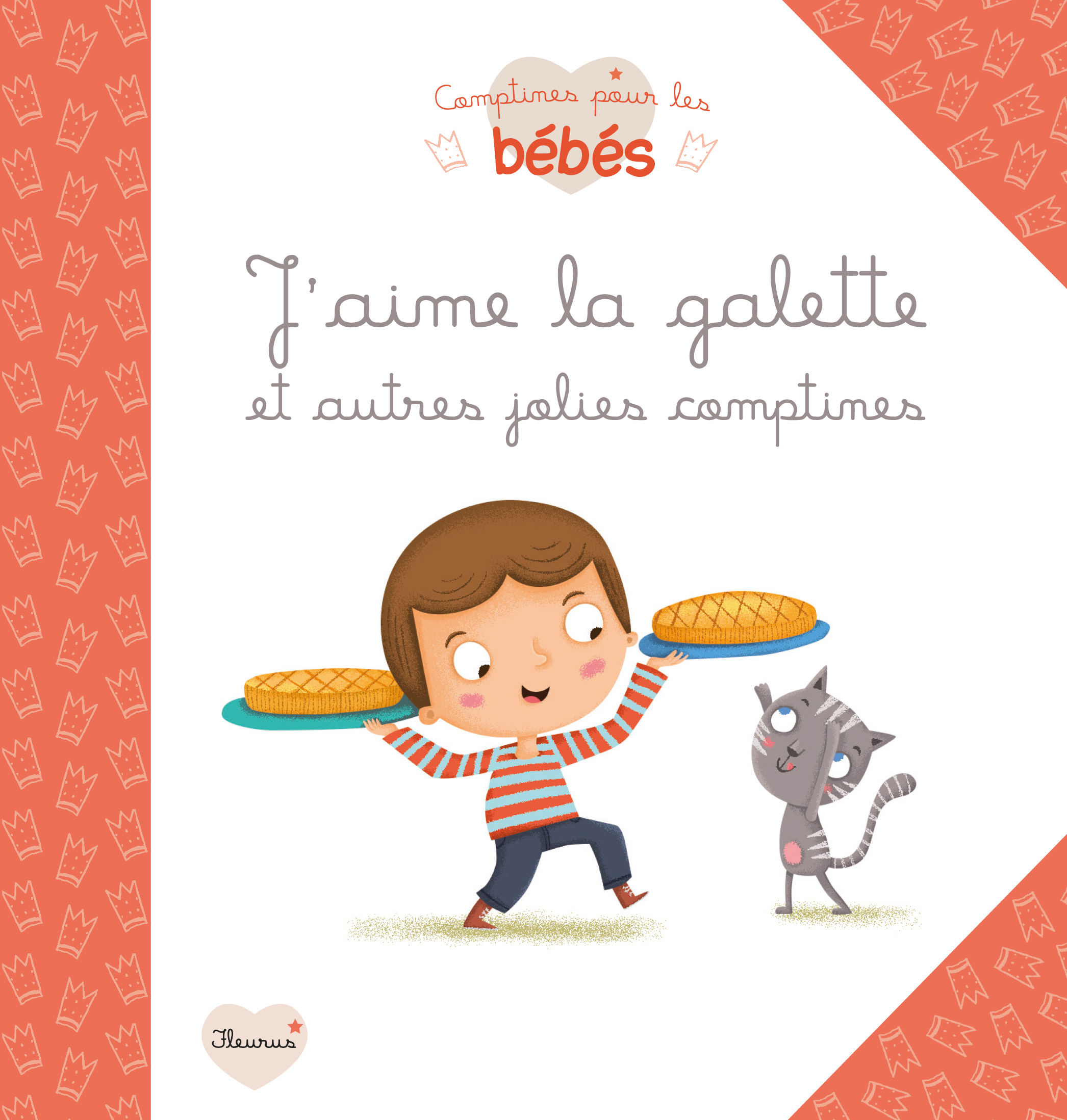 J'aime la galette ! et autres jolies comptines