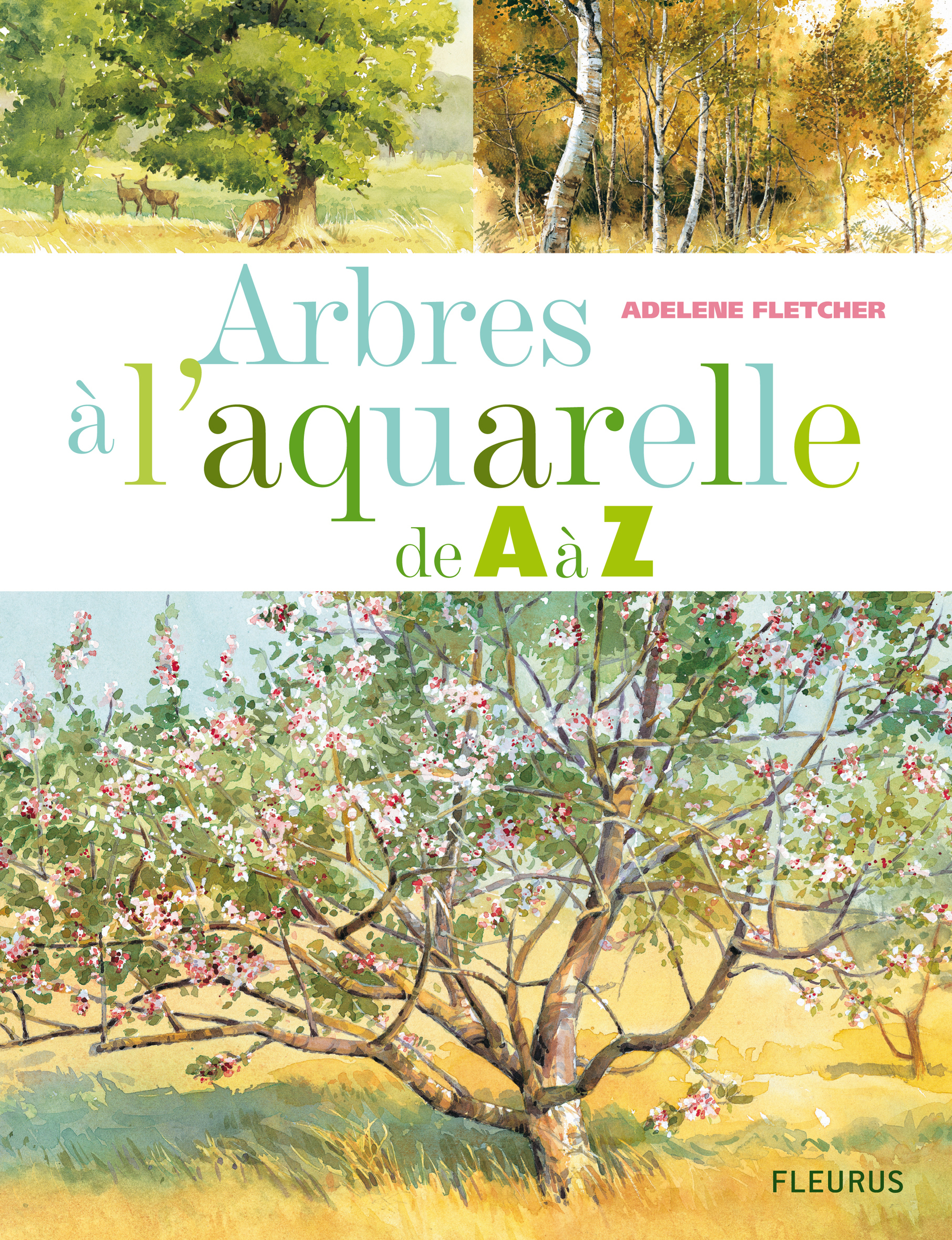 ARBRES A L'AQUARELLE DE A A Z