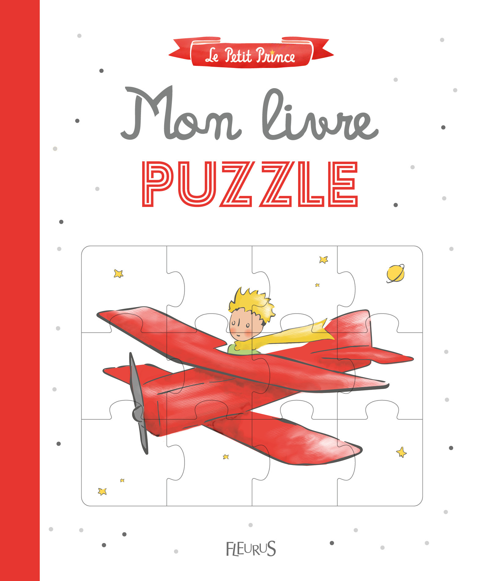 Le Petit Prince - Mon livre puzzle