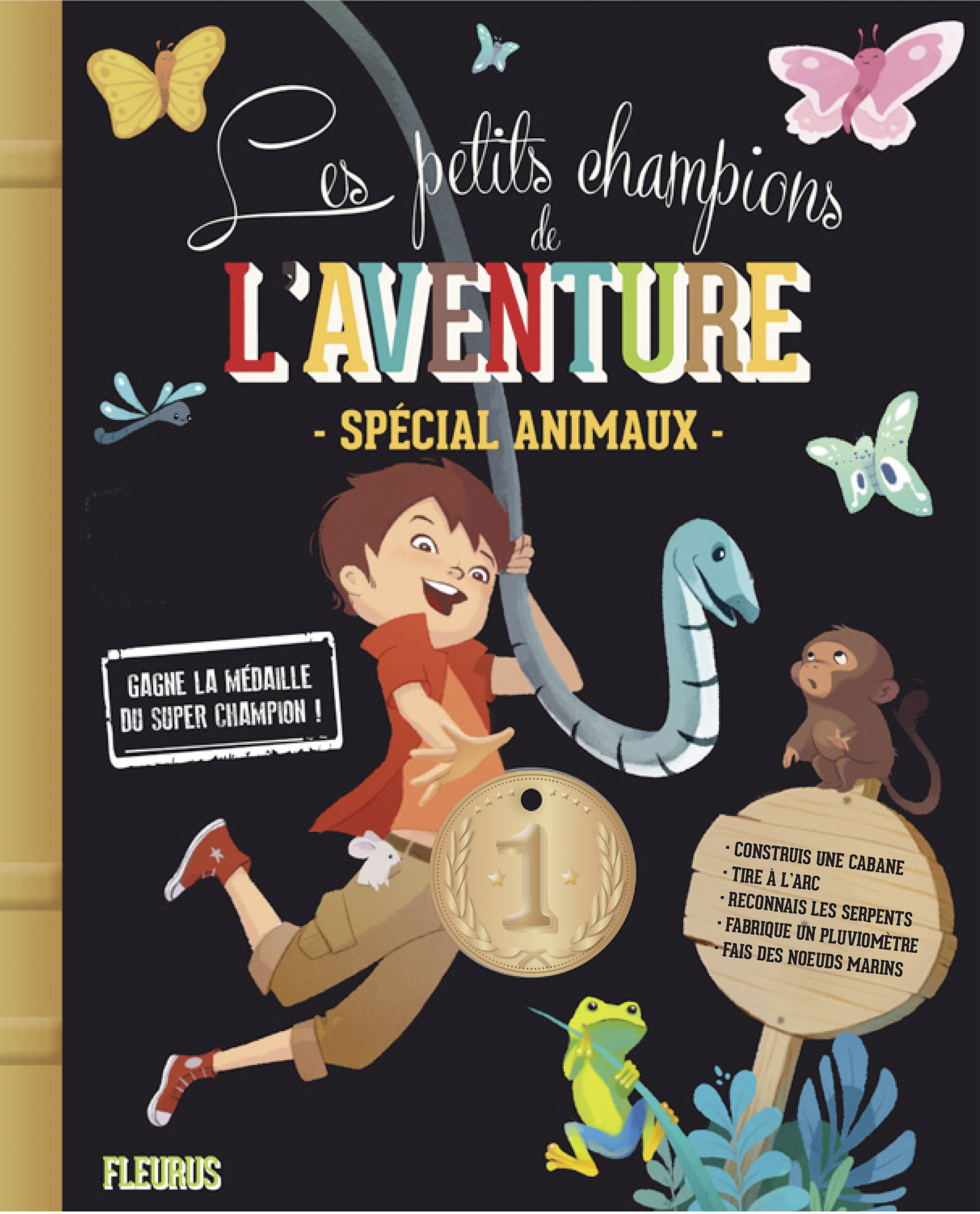 Les petits champions de l'aventure. Animaux