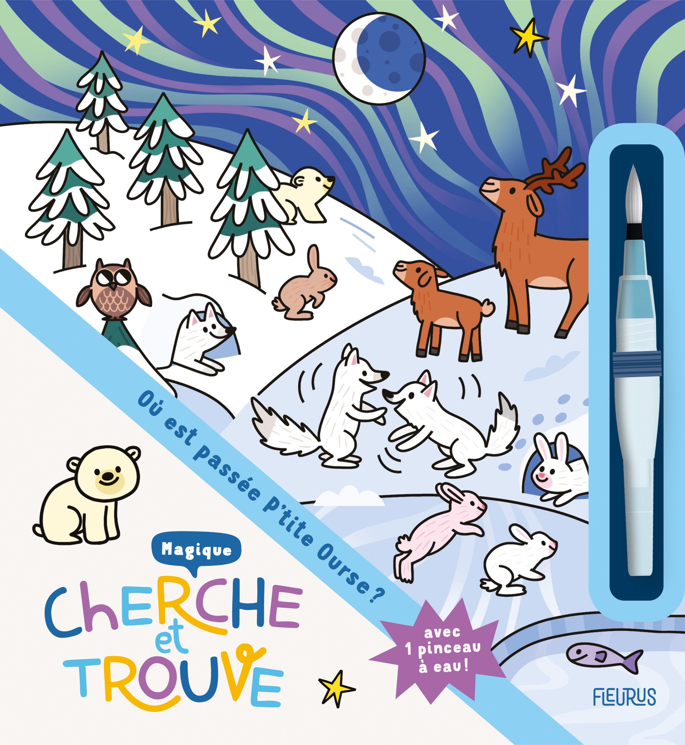 Cherche et trouve magique - Où est passée P tite Ourse ?