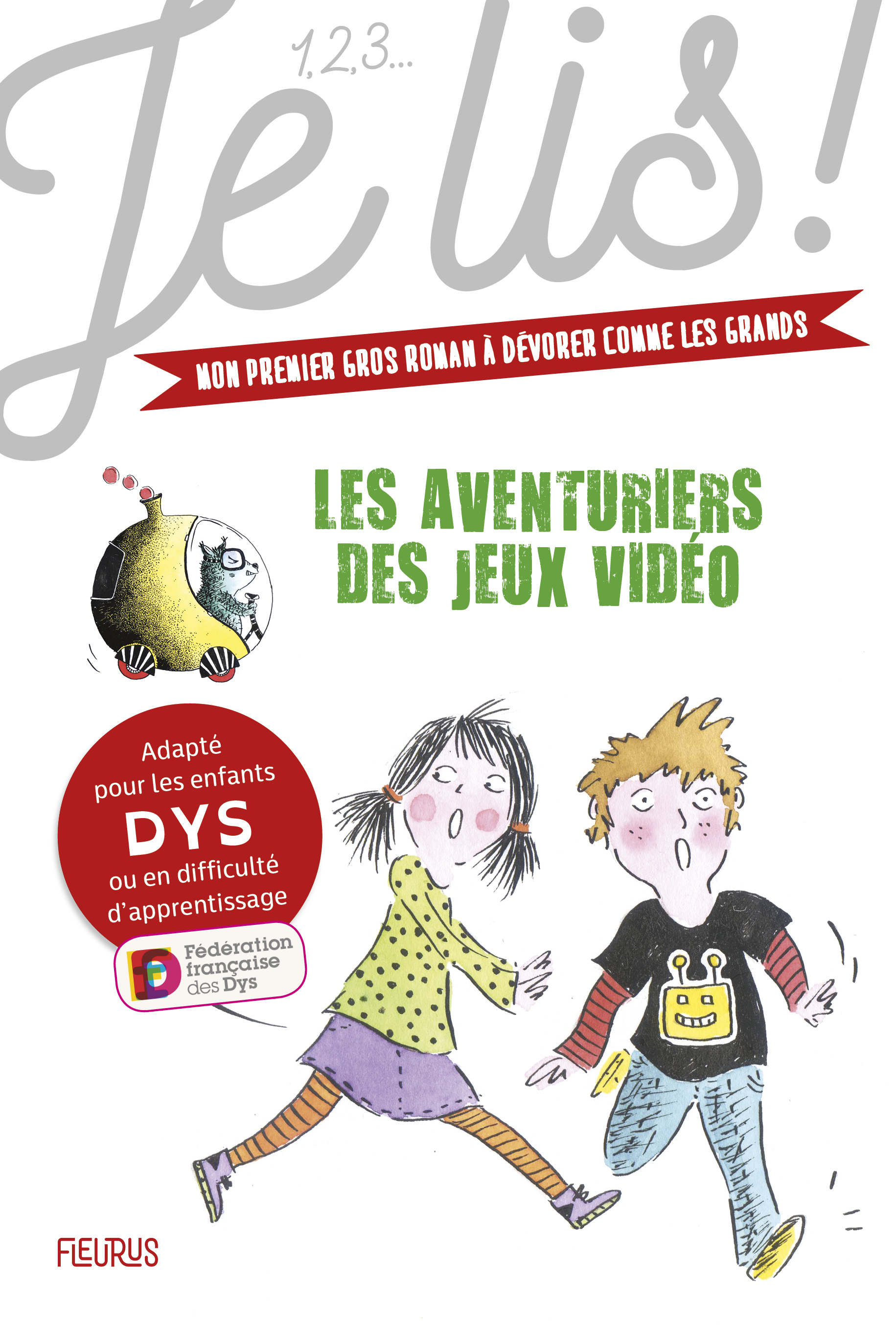 123 Dyslexie - Les aventuriers des jeux vidéos - Tome 1