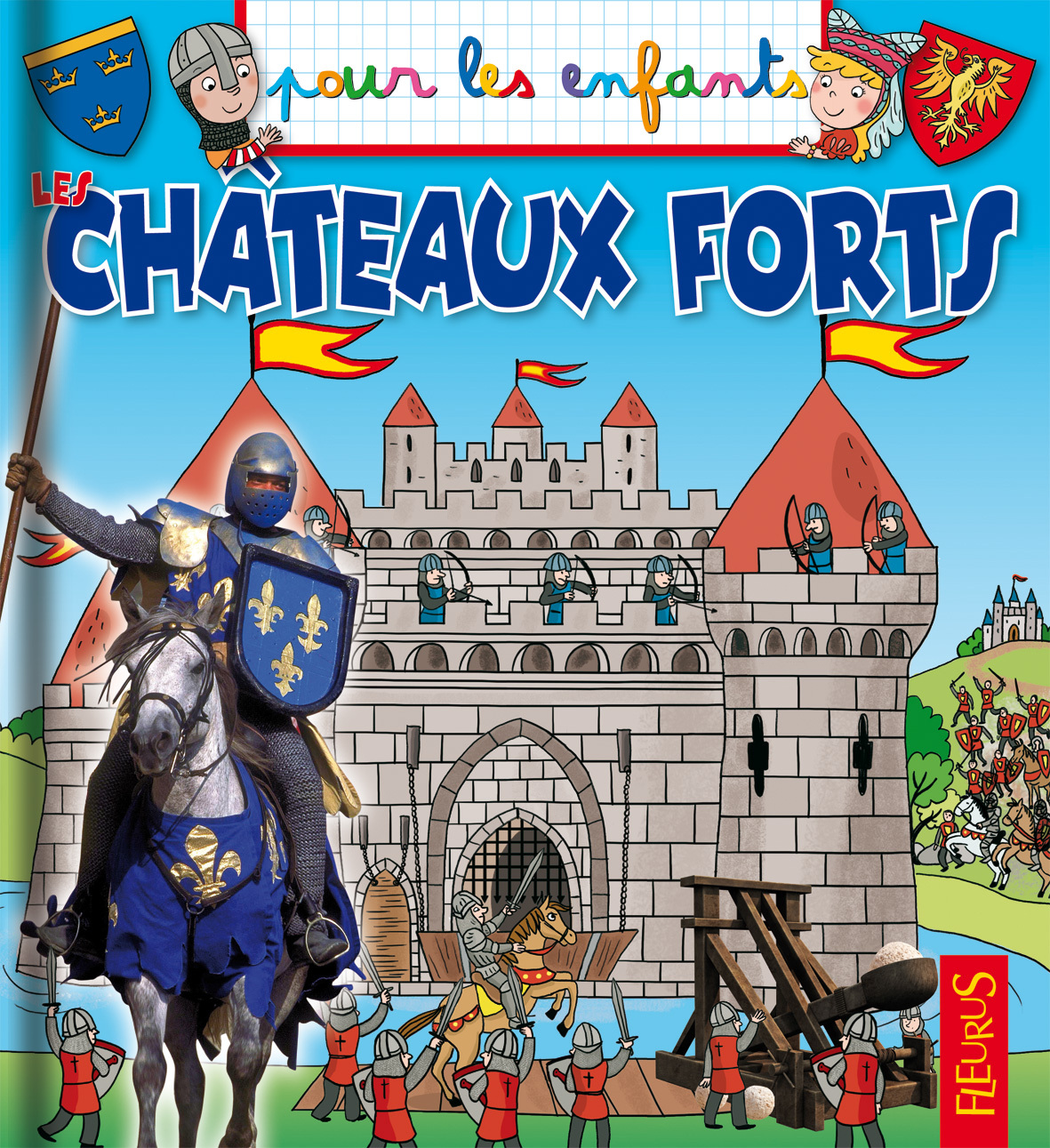 LES CHATEAUX FORTS T2