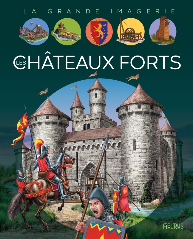 Les châteaux forts