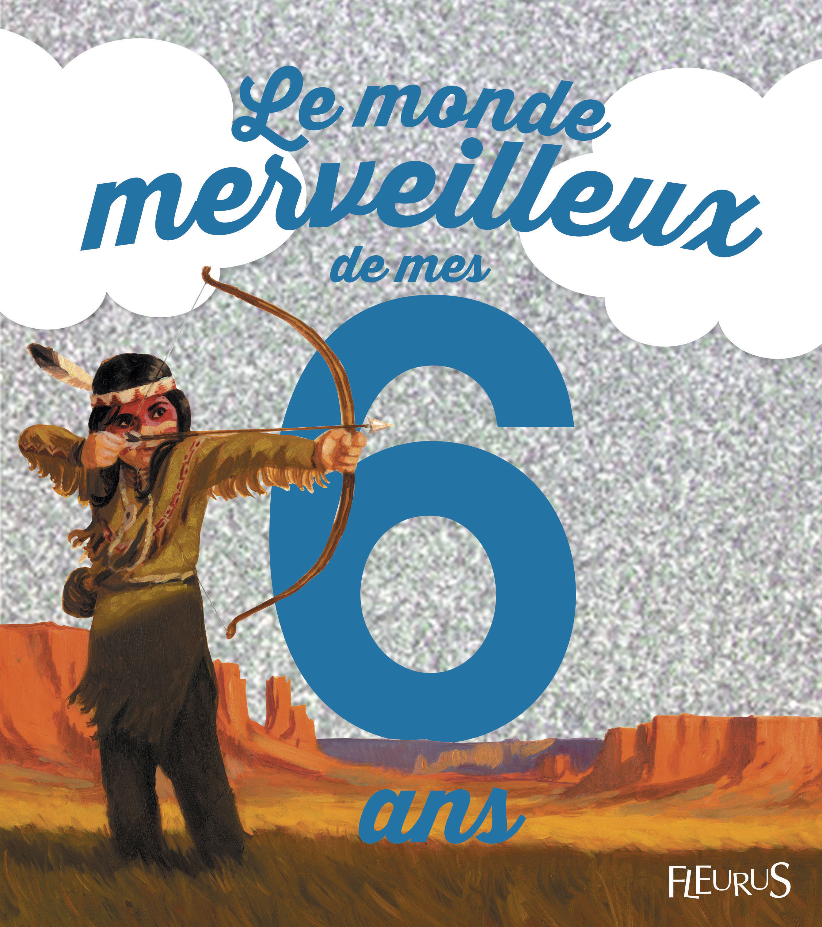 Le monde merveilleux de mes 6 ans (garçon) - NE