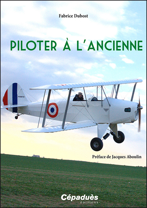 PILOTER À L'ANCIENNE