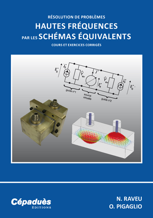 Résolution de problèmes HAUTES FRÉQUENCES par les SCHÉMAS ÉQUIVALENTS  Cours et exercices corrigés