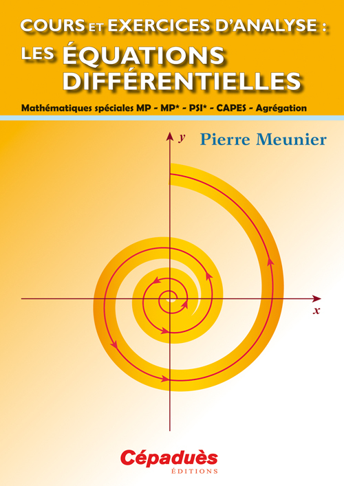 Cours et exercices d'analyse : Les équations différentielles