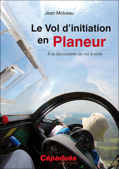 Le Vol d'initiation en planeur