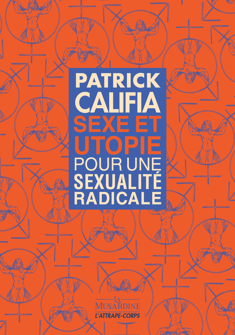 Sexe et Utopie - Pour une sexualité radicale