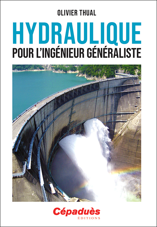 Hydraulique pour l'ingénieur généraliste