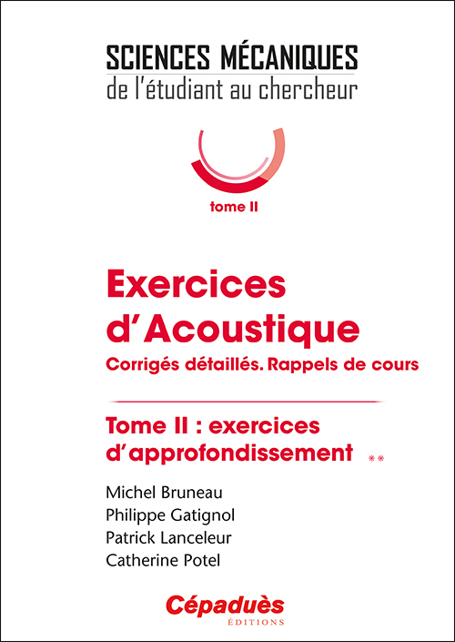 Exercices d'Acoustique. Tome 2