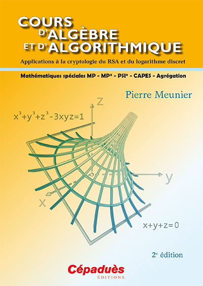 "Cours d’algèbre et d’algorithmique - 2e édition  "