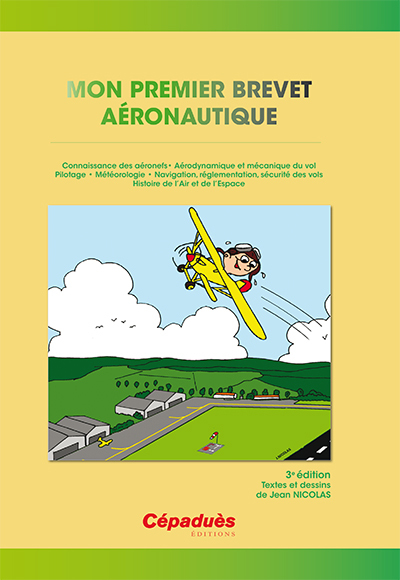 Mon premier Brevet aéronautique 3eme èd