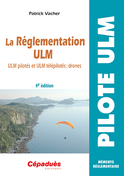La réglementation ULM 4e ed