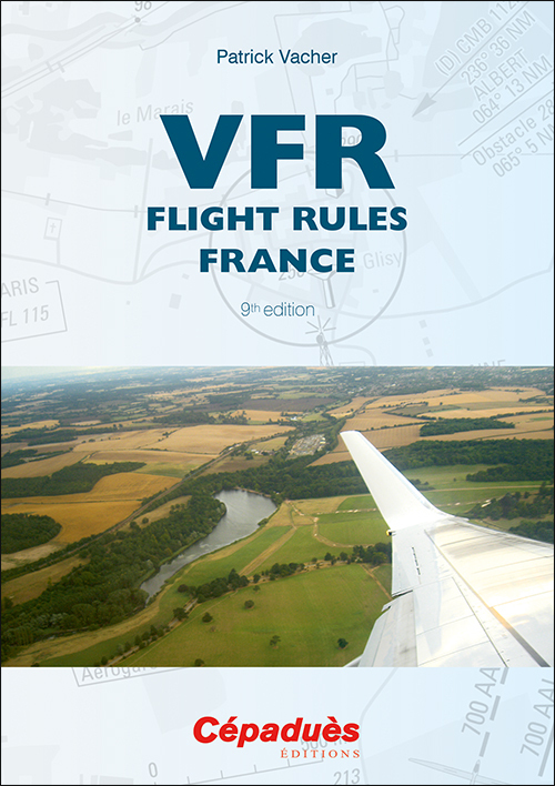 VFR Flight Rules France (9th edition)
