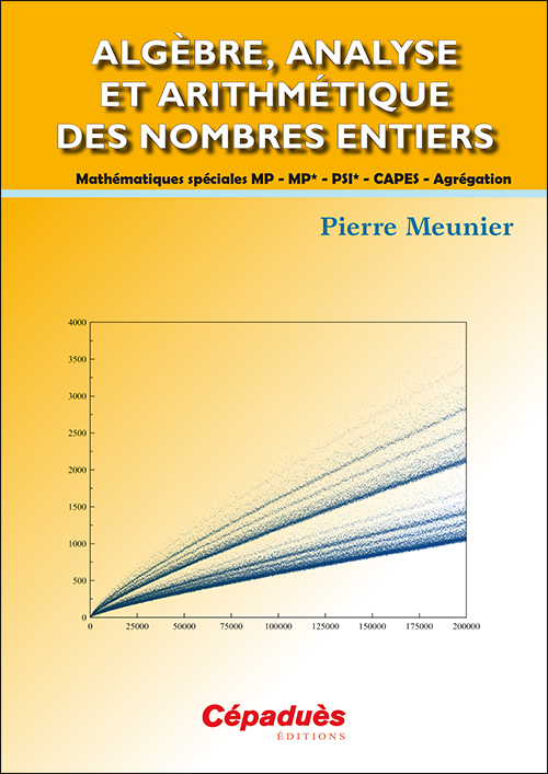 Algèbre, analyse et arithmétique des nombres entiers