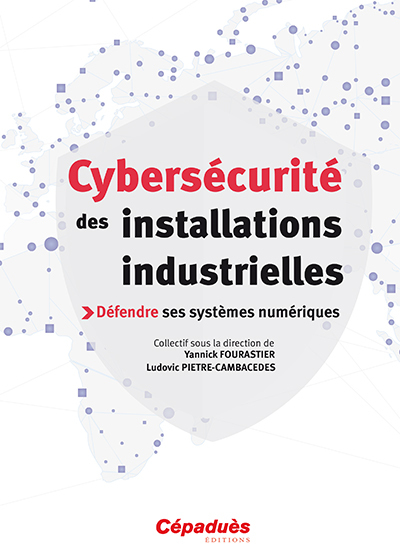 Cybersécurité des installations industrielles