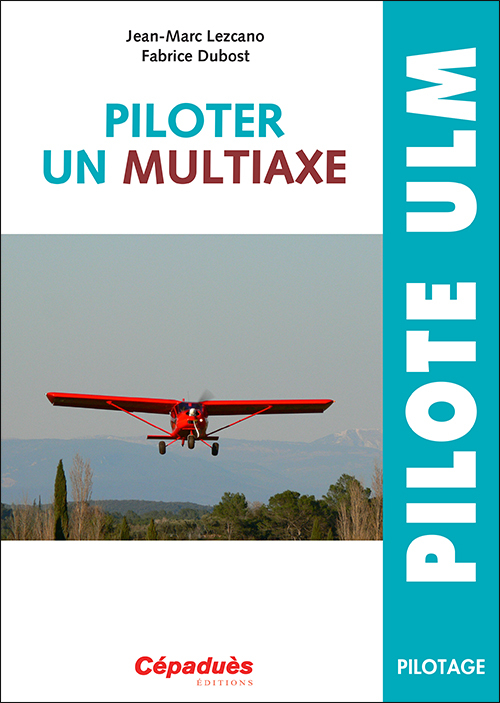 PILOTER UN MULTIAXE