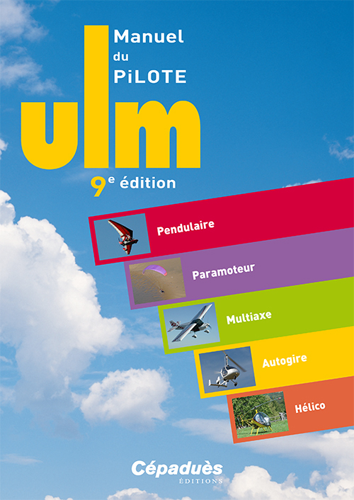 Manuel du Pilote ULM - 9e édition