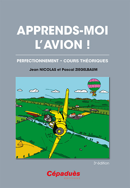 Apprends-moi l'avion ! 3e éd