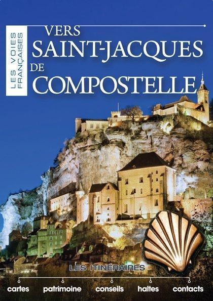 VERS SAINT JACQUES DE COMPOSTELLE
