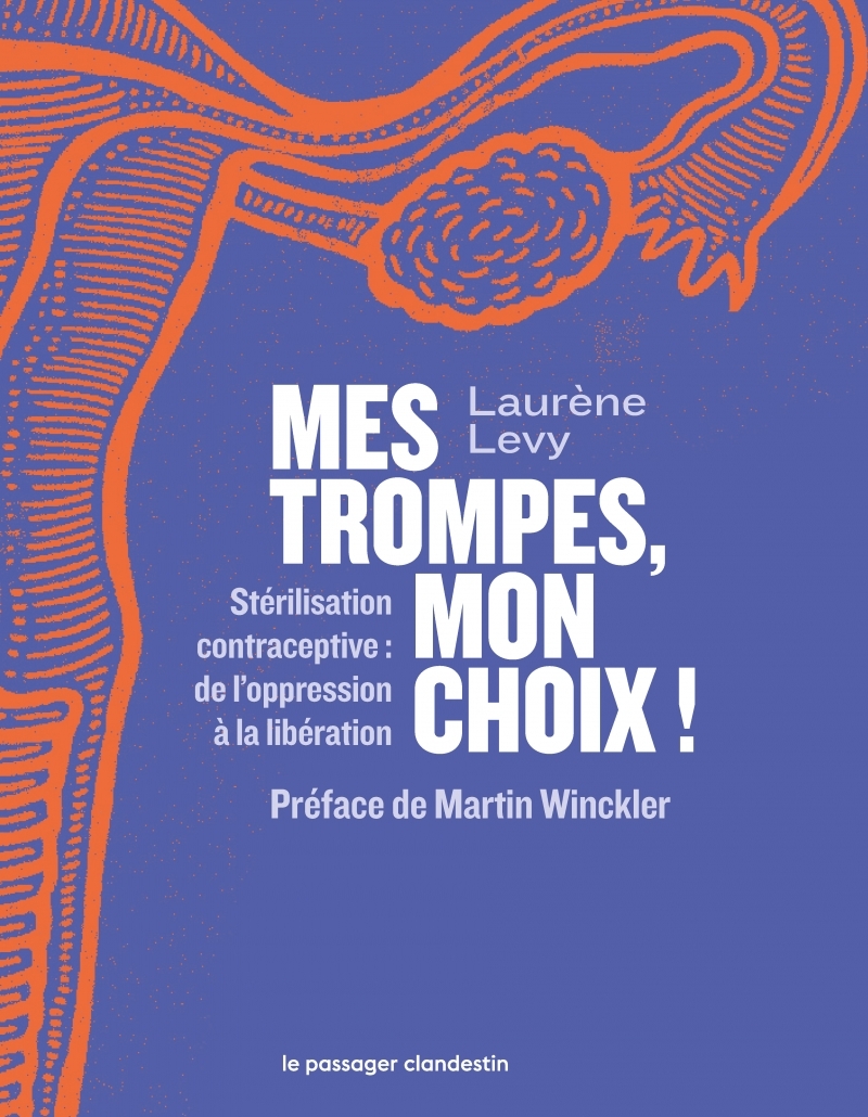 Mes trompes, mon choix ! - Stérilisation contraceptive