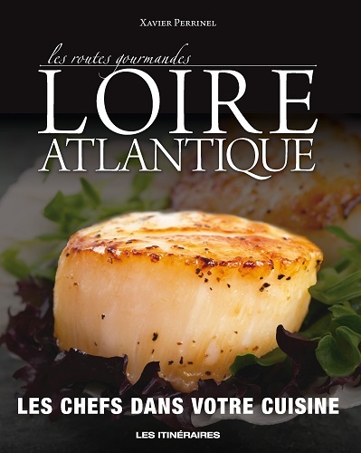 LES ROUTES GOURMANDES DE LOIRE ATLANTIQUE