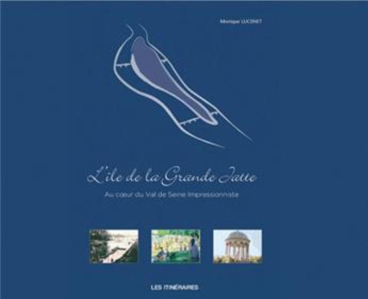 L'ILE DE LA GRANDE JATTE