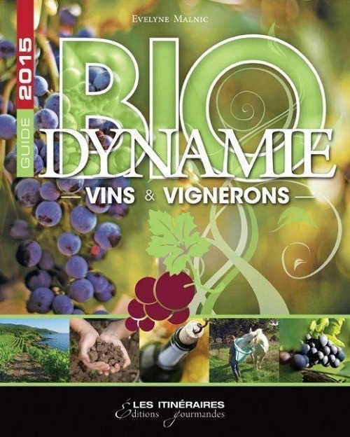 BIODYNAMIE GUIDE 2015 DES VINS ET DES VIGNERONS