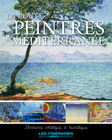 LA ROUTE DES PEINTRES EN MEDITERRANEE