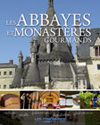 ABBAYES ET MONASTERES GOURMANDS