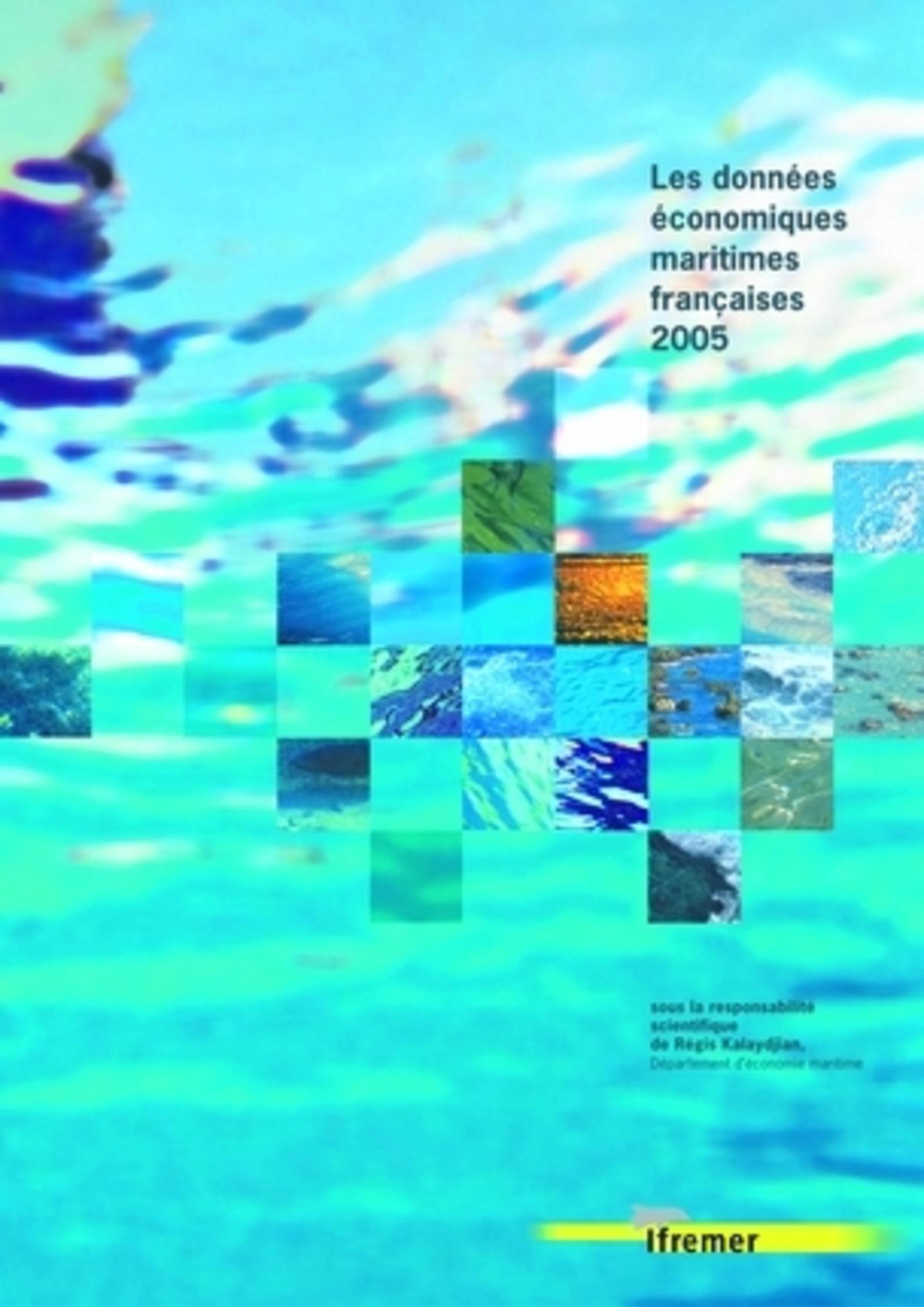 DONNEES ECONOMIQUES MARITIMES FRANCAISES (2005)