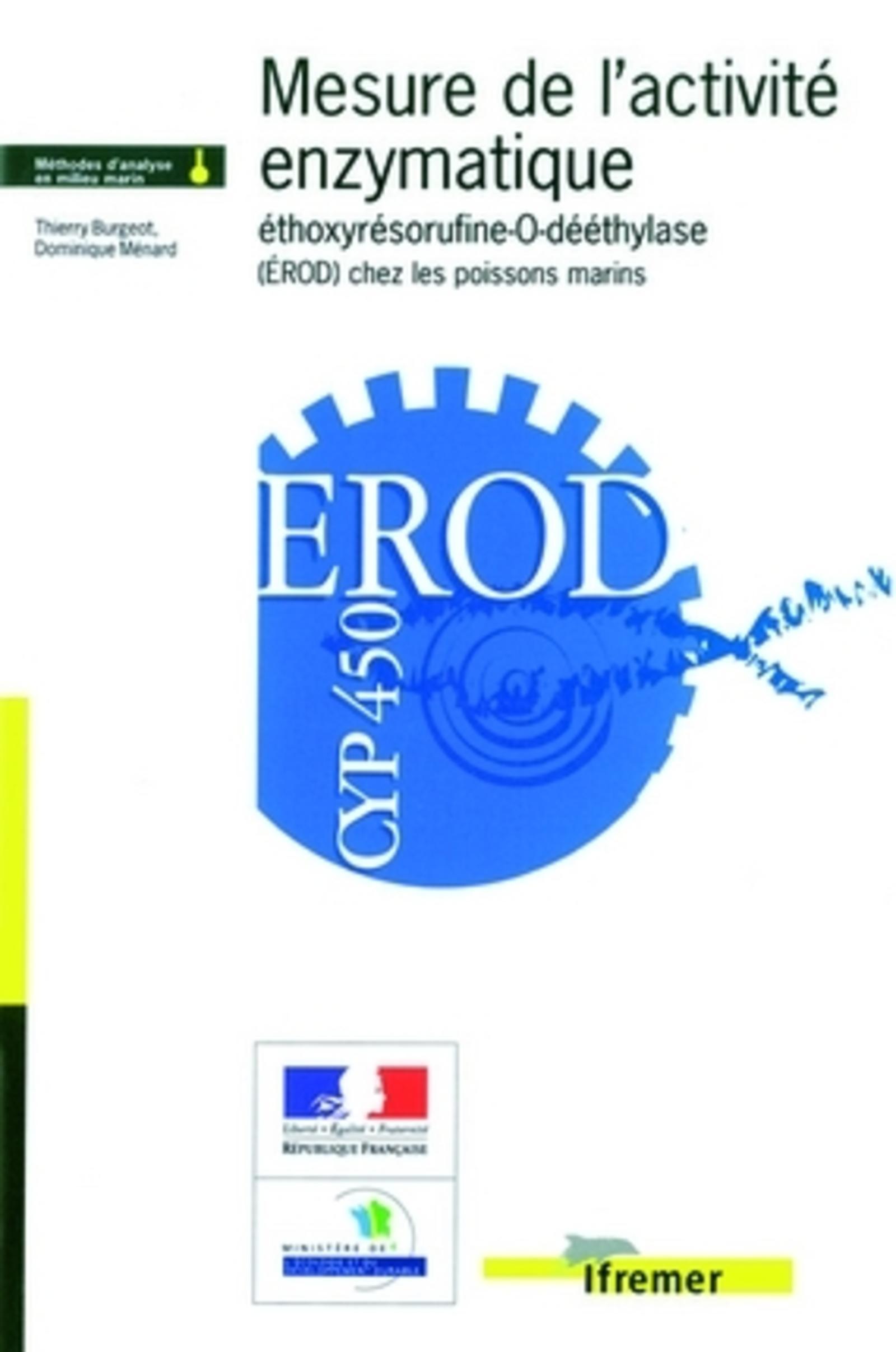 MESURE DE L'ACTIVITE ENZYMATIQUE ETHOXYRESORUFINE-O-DEETHYLASE (EROD) CHEZ LES P