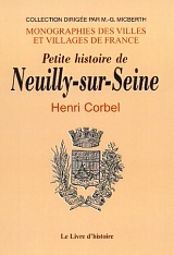 NEUILLY-SUR-SEINE (PETITE HISTOIRE DE)