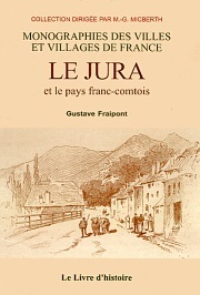 LE JURA ET LE PAYS FRANC-COMTOIS