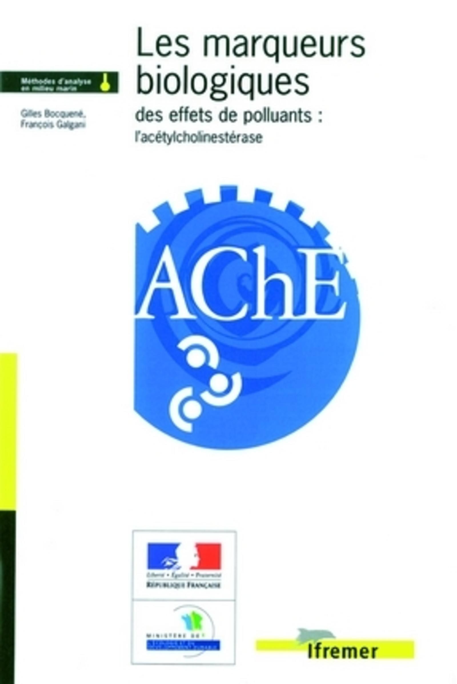 Les marqueurs biologiques des effets de polluants : l'acétylcholinestérase