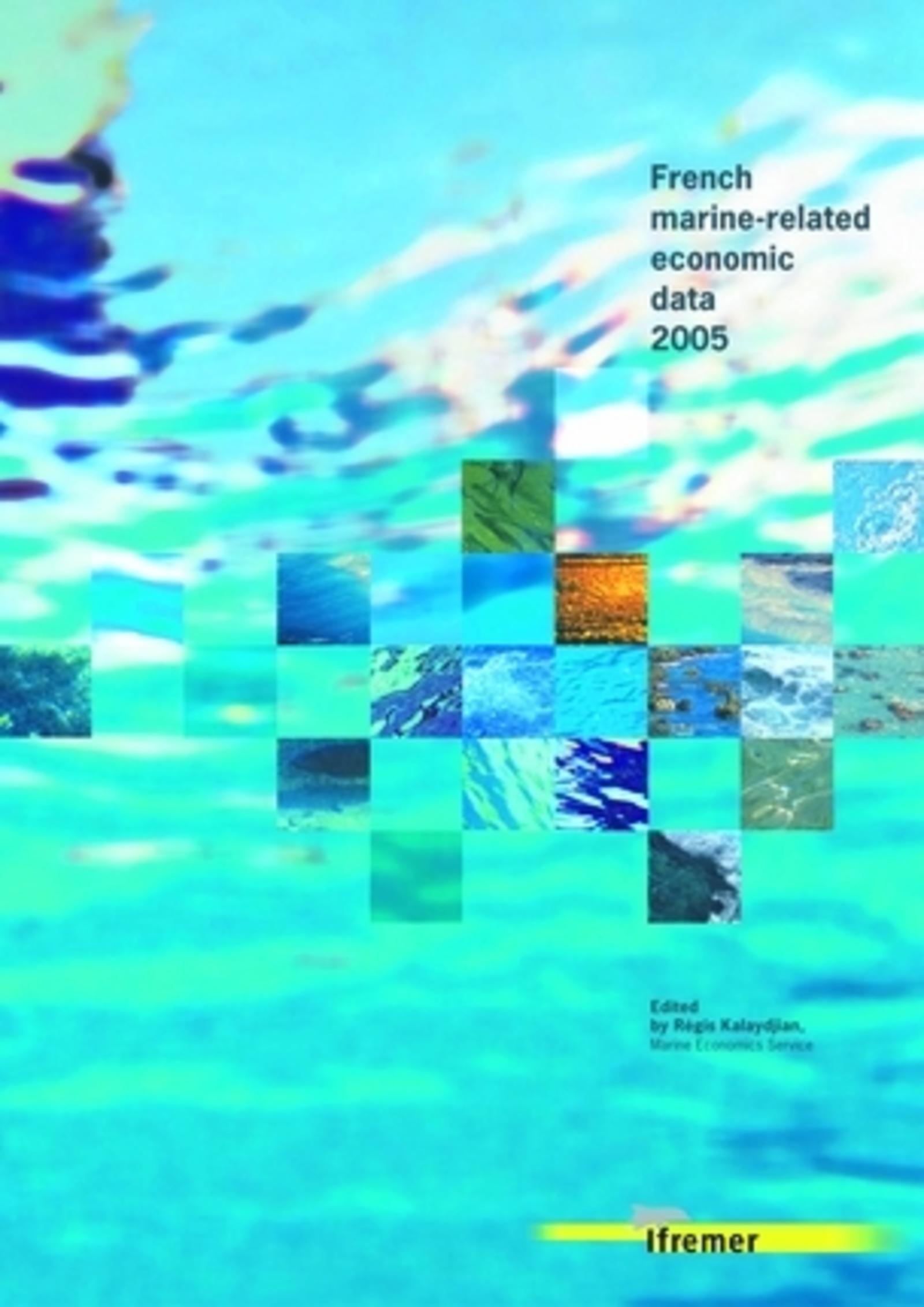 FRENCH MARINE-RELATED ECONOMIC DATA 2005