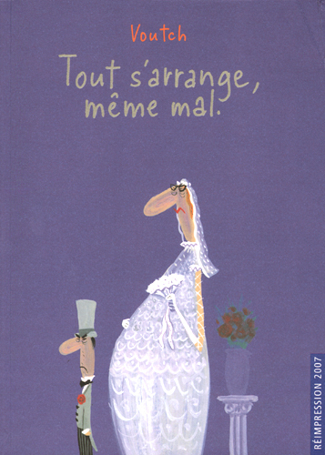 Tout s'arrange, même mal